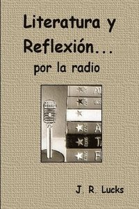 bokomslag Literatura y Reflexin... por la radio