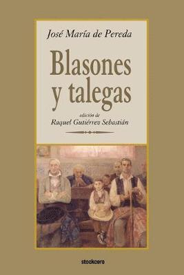 M de Pereda, Jose, Raquel Gutierrez Sebastian - Blasones Y Talegas, Häftad