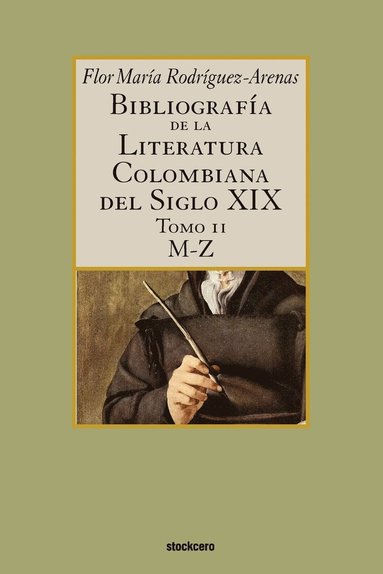 bokomslag Bibliografia De La Literatura Colombiana Del Siglo XIX - Tomo II (M-Z)