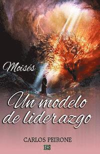 Moisés: Un modelo de liderazgo