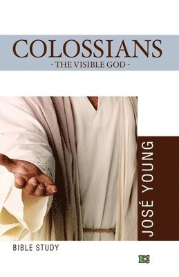 Colossians: The Visible God