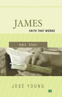 James: Faith that works 1