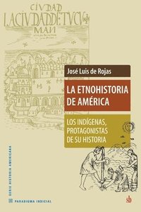 bokomslag La Etnohistoria de America