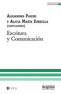 Alicia María Zorrilla, Alejandro Parini - Escritura y Comunicación, Häftad