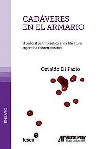 bokomslag Cadáveres en el armario: El policial palimpséstico en la literatura argentina contemporánea