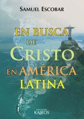 bokomslag En busca de Cristo en Amrica Latina