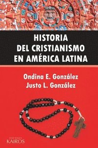 bokomslag Historia del Cristianismo en Amrica Latina