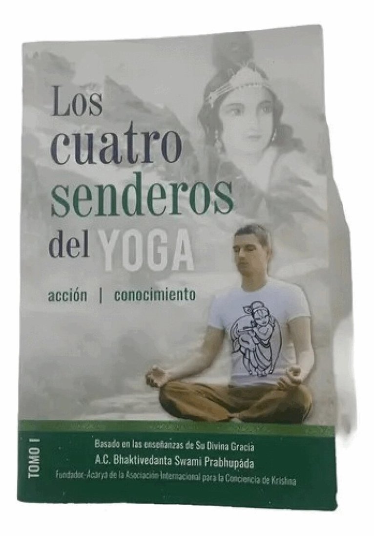 Bhaktivedanta A.C. Swami Prabhupada - cuatro senderos del yoga uno, Häftad