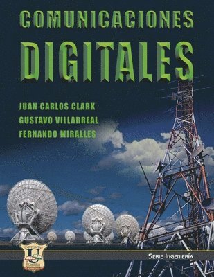 Gustavo Villarreal, Fernando Miralles, Juan Carlos Clark - Comunicaciones digitales, Häftad