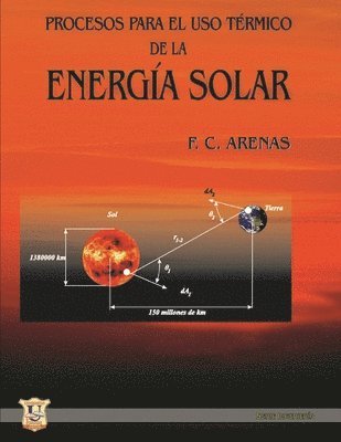 Fernando Carlos Arenas - Procesos para el uso térmico de la energía solar, Häftad