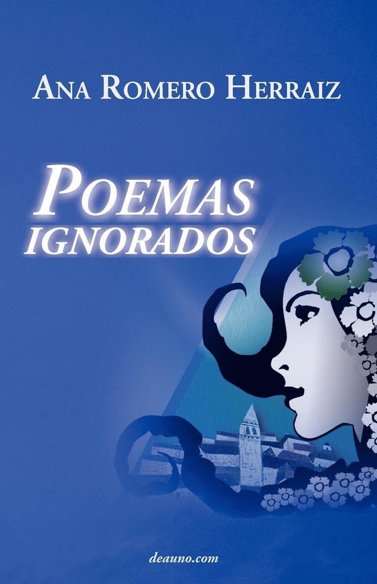 Ana Romero Herraiz - Poemas Ignorados, Häftad