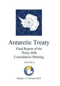 bokomslag Final Report of the Thirty-fifth Antarctic Treaty Consultative Meeting - Volume II