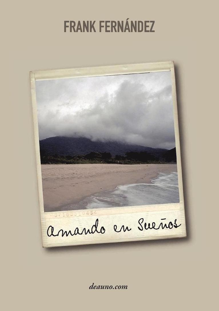 Frank Fernndez - Amando En Sueos - Poemas del Corazn, Häftad. Tillgänglighet: Lägg i varukorg