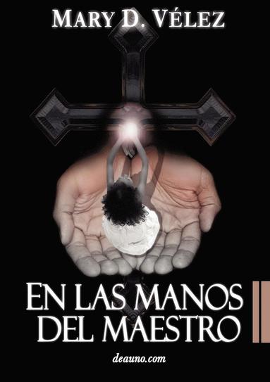 bokomslag Las Manos del Maestro