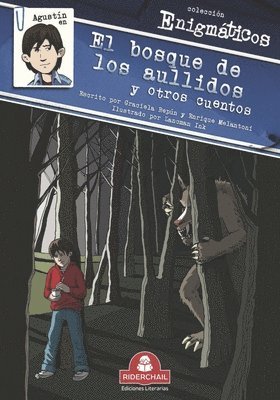 bokomslag Agustín En El Bosque de Los Aullidos Y Otros Cuentos
