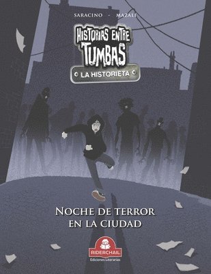 Luciano Saracino - HISTORIAS ENTRE TUMBAS la historieta, Häftad