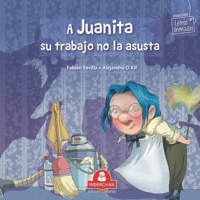 A Juanita Su Trabajo No Le Asusta 1