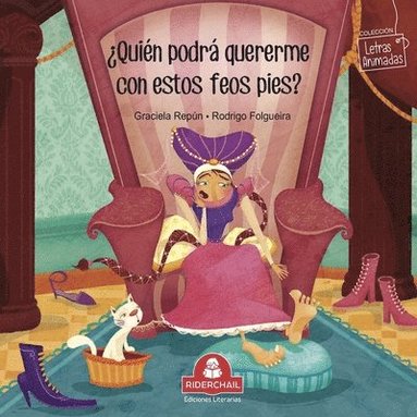 Graciela Repún - ¿Quién Podrá Quererme Con Estos Feos Pies?: cuento infantil, Häftad