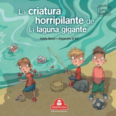 Adela Basch - criatura horripilante de la laguna gigante, Häftad