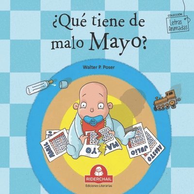 ¿Qué Tiene de Malo Mayo?