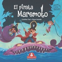 bokomslag El Pirata Maremoto