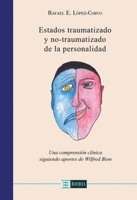 bokomslag Estados traumatizado y no traumatizado de la personalidad
