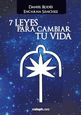 7 Leyes para cambiar tu vida 1