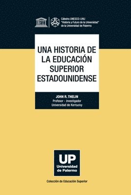 bokomslag Una historia de la educación superior estadounidense