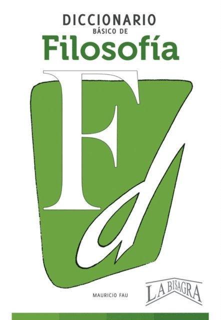Mauricio Fau - Diccionario de Filosofía: Colección Diccionarios N° 1, Häftad