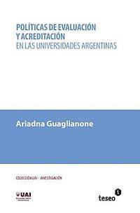 bokomslag Políticas de evaluación y acreditación en las universidades argentinas