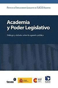 bokomslag Academia y Poder Legislativo: Diálogo y debate sobre la agenda pública