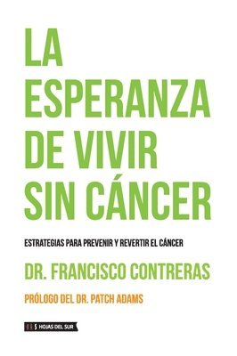 bokomslag La esperanza de vivir sin cáncer