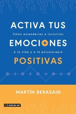 Activa tus emociones positivas