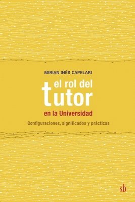 bokomslag El rol del tutor en la Universidad