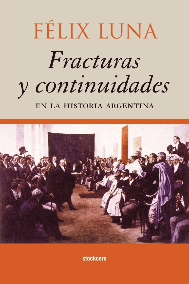 Fracturas Y Continuidades En La Historia Argentina 1