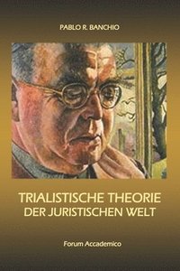 bokomslag Trialistische Theorie der Juristischen Welt