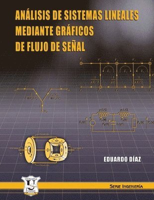 bokomslag Analisis de sistemas lineales mediante graficos de flujo de senal