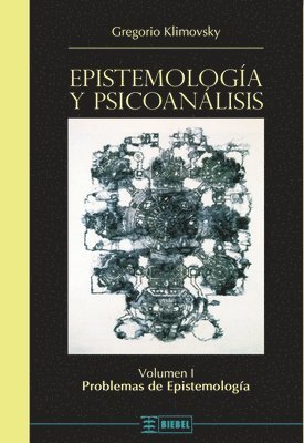 bokomslag Epistemología y psicoanálisis Vol. I