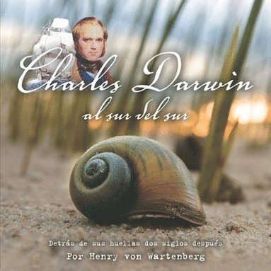 bokomslag Charles Darwin Al Sur del Sur