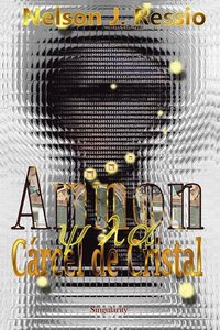 bokomslag Annon y la Carcel de Cristal