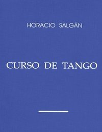 bokomslag Horacio Salgan - CURSO DE TANGO