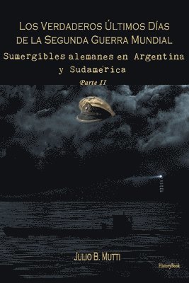 Sumergibles alemanes en Argentina y Sudamérica 1
