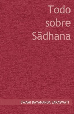 bokomslag Todo sobre Sadhana