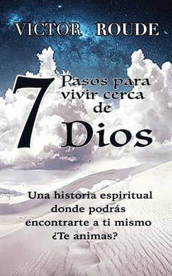 bokomslag 7 pasos para vivir cerca de Dios