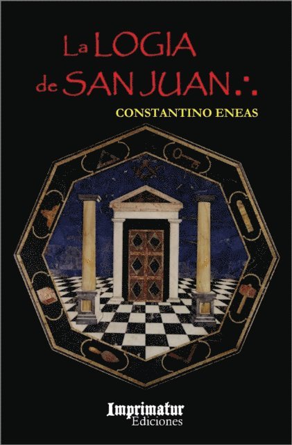Constantino Eneas - La Logia de San Juan, Häftad