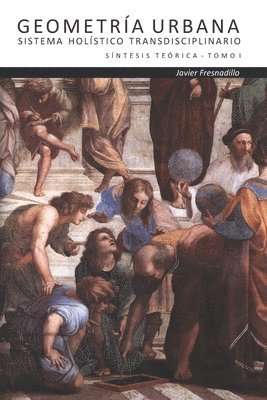 Geometría Urbana: Sistema Holístico Transdisciplinario