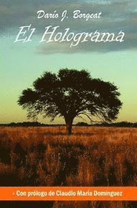 Dario Javier Guarco Borgeat - El Holograma: Novela, Häftad