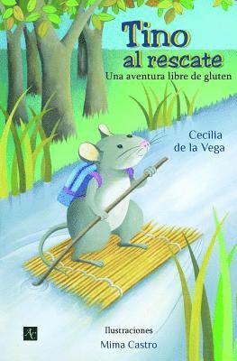 Tino Al Rescate: Una Aventura Libre de Gluten 1