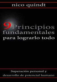 bokomslag 9 Principios fundamentales para lograrlo todo