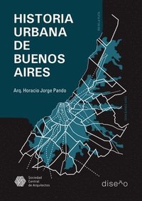 bokomslag Historia urbana de Buenos Aires: 1536 - 2000